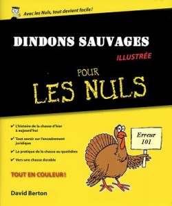 Chasse au dindon sauvage : Erreurs de débutant